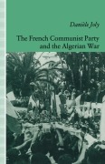 Cover-Bild zum Titel 'The French Communist Party and the Algerian War' von 'Daniele Joly'