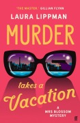 Cover-Bild zum Titel 'Murder Takes a Vacation' von 'Laura Lippman'