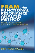 Cover-Bild zum Titel 'FRAM: The Functional Resonance Analysis Method' von 'Erik Hollnagel'