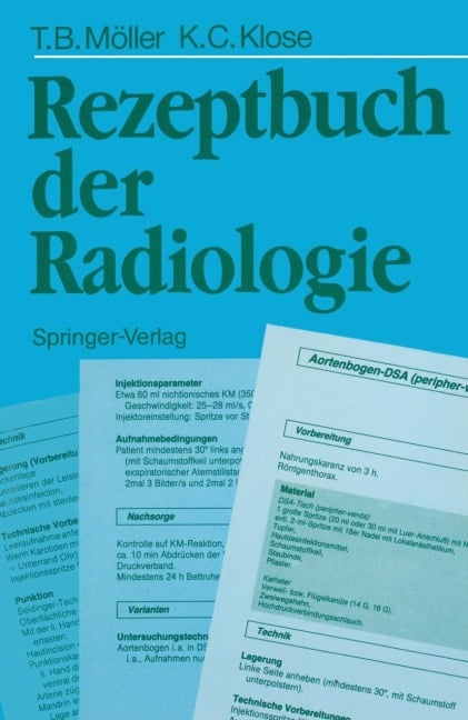 Rezeptbuch der Radiologie - Klaus-Christian Klose, Torsten B. Möller