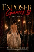Cover-Bild zum Titel 'Exposer Games 3' von 'Séverin Velmaret'
