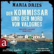 Cover-Bild zum Titel 'Der Kommissar und der Mord von Valognes - Philippe Lagarde ermittelt' von 'Maria Dries'