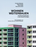 Cover-Bild zum Titel 'Wohnen weiterbauen' von 'Caroline Dietlmeier, Stefan Gruhne, Simon Pytlik, Mascha Zach'