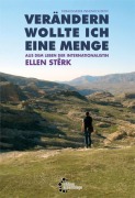 Verändern wollte ich eine Menge - 