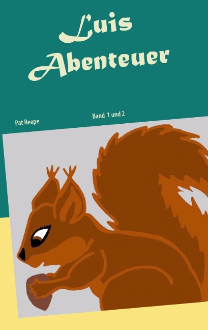 Luis Abenteuer - Pat Reepe