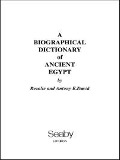 Cover-Bild zum Titel 'A Biographical Dictionary of Ancient Egypt' von 'Anthony E. David'