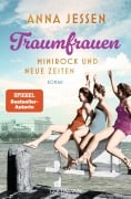 Cover-Bild zum Titel 'Traumfrauen. Minirock und neue Zeiten' von 'Anna Jessen'