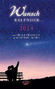 Wunschkalender 2024 - Pierre Franckh, Manfred Mohr