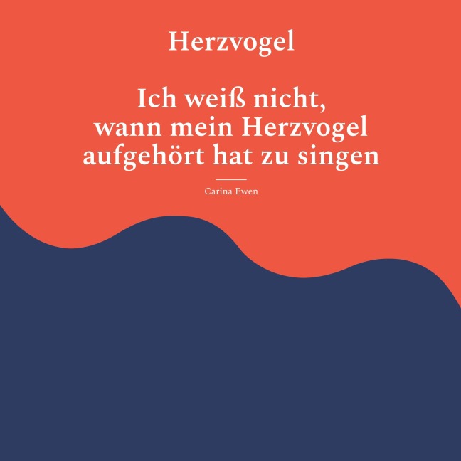 Herzvogel - Carina Ewen