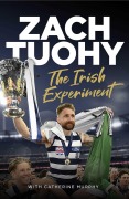 Cover-Bild zum Titel 'The Irish Experiment' von 'Zach Tuohy, Catherine Murphy'