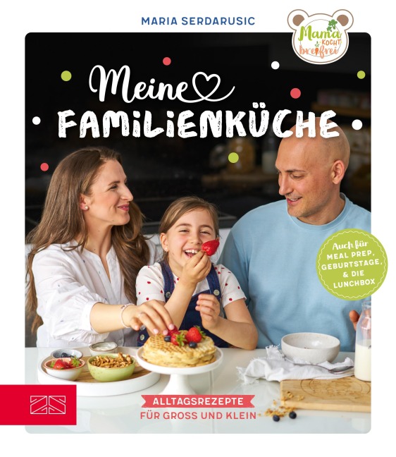 Meine Familienküche - Maria Serdarusic