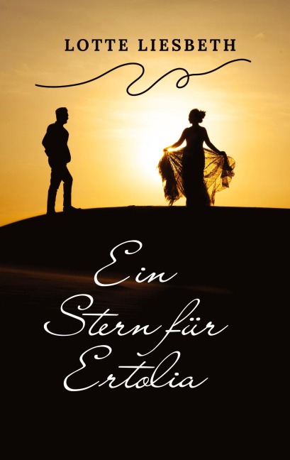 Ein Stern für Ertolia - Lotte Liesbeth