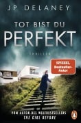 Cover-Bild zum Titel 'Tot bist du perfekt' von 'Jp Delaney'