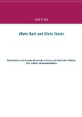 Cover-Bild zum Titel 'Allahs Buch und Allahs Feinde' von 'Josef H. Otto'