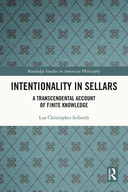 Intentionality in Sellars - Luz Christopher Seiberth