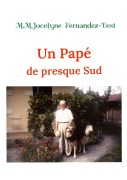 Cover-Bild zum Titel 'Un Papé de presque Sud' von 'M. M. Jocelyne Fernandez-Vest'