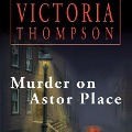 Cover-Bild zum Titel 'Murder on Astor Place' von 'Victoria Thompson'
