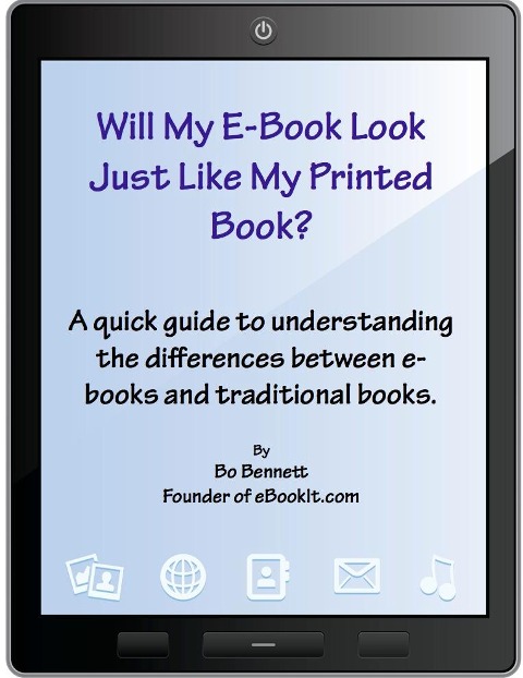 Will My e-Book Look Just Like My Printed Book? - Bo Bennett