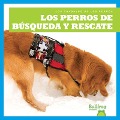 Cover-Bild zum Titel 'Los Perros de Búsqueda Y Rescate (Search and Rescue Dogs)' von 'Marie Brandle'