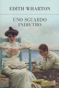 Cover-Bild zum Titel 'Uno sguardo indietro' von 'Edith Wharton'