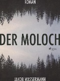 Cover-Bild zum Titel 'Der Moloch' von 'Jakob Wassermann'