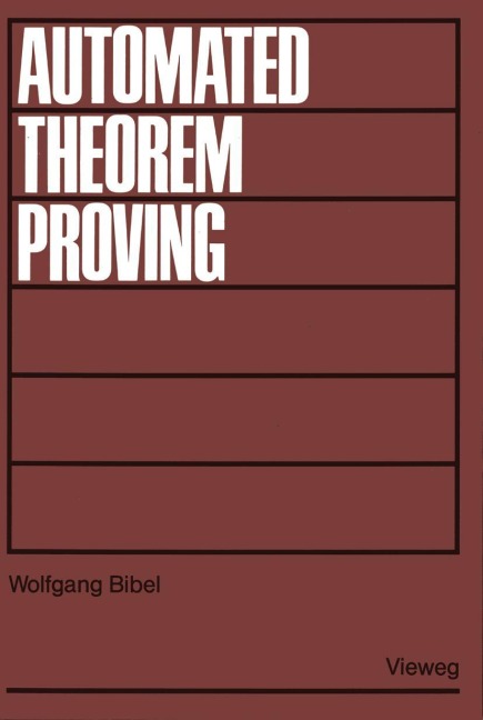 Automated Theorem Proving - Wolfgang Bibel