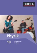Duden Physik 10. Schuljahr. Schülerbuch Gymnasium Sachsen - Barbara Gau, Lothar Meyer, Oliver Schwarz