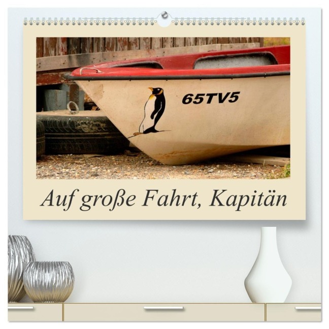 Auf große Fahrt, Kapitän (hochwertiger Premium Wandkalender 2026 DIN A2 quer), Kunstdruck in Hochglanz - Lucy M. Laube