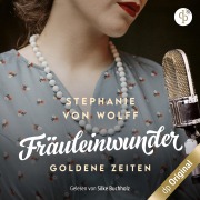 Cover-Bild zum Titel 'Fräuleinwunder' von 'Stephanie von Wolff'