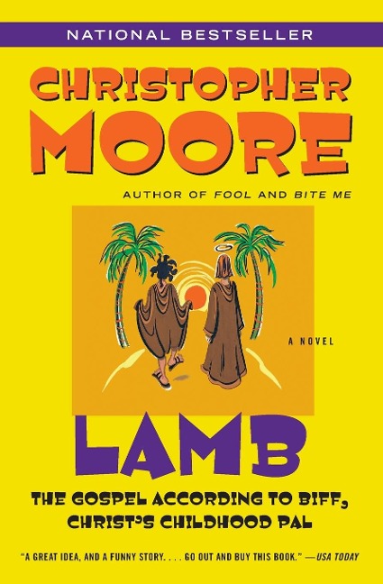 Lamb: The Gospel According to Biff, Christ's Childhood Pal - Christopher Moore