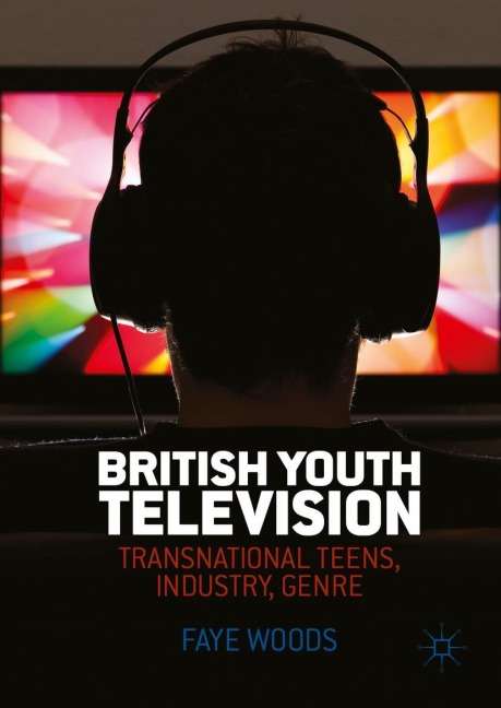 British Youth Television - Faye Woods