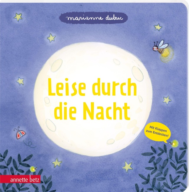 Leise durch die Nacht - Marianne Dubuc
