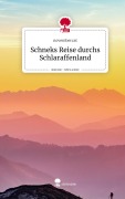 Cover-Bild zum Titel 'Schneks Reise durchs Schlaraffenland. Life is a Story - story.one' von 'Novembercat'