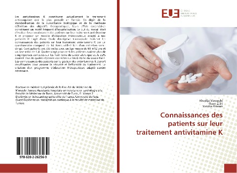 Connaissances des patients sur leur traitement antivitamine K - Khadija Mzoughi, Ihsen Zairi, Sondos Kraiem