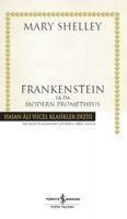 Frankenstein Ya Da Modern Prometheus - Mary Shelley