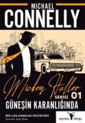 Cover-Bild zum Titel 'Mickey Haller Serisi 1 - Günesin Karanliginda' von 'Michael Connelly'