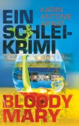 Cover-Bild zum Titel 'Ein Schlei-Krimi' von 'Karin Antonie Arnst'