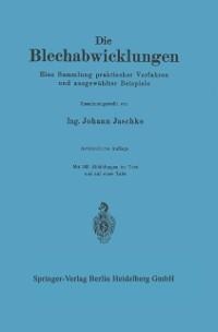 Die Blechabwicklungen - Johann Jaschke