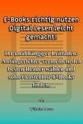 Cover-Bild zum Titel 'E-Books richtig nutzen - Digital Lesen leicht gemacht!' von 'Wilhelm Menze'