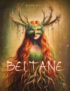 Cover-Bild zum Titel 'Beltane' von 'Alexa Szeli'