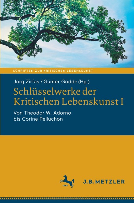 Schlüsselwerke der Kritischen Lebenskunst I - 