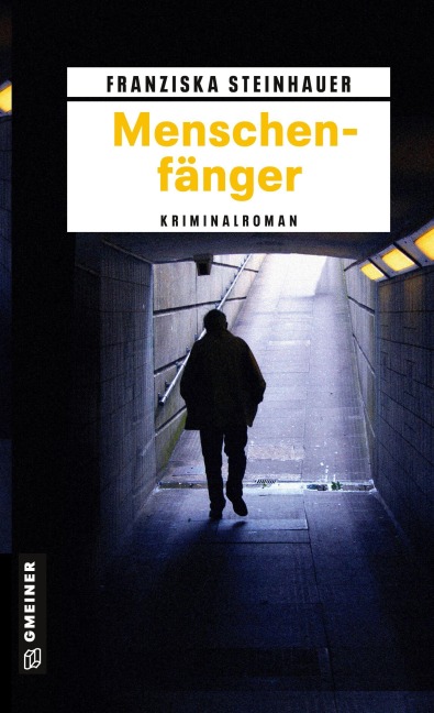 Menschenfänger - Franziska Steinhauer