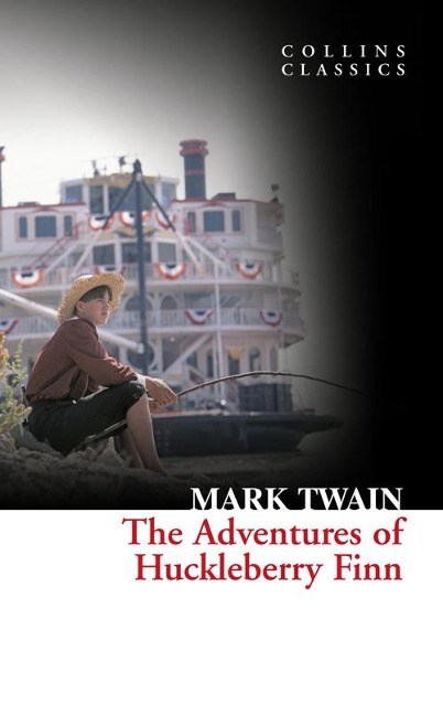 The Adventures Of Huckleberry Finn - Mark Twain