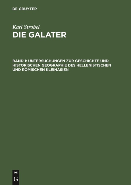 Untersuchungen zur Geschichte und historischen Geographie des hellenistischen und römischen Kleinasien - Karl Strobel
