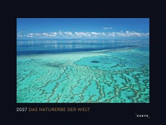Cover-Bild zum Titel 'Das Naturerbe der Welt - KUNTH Wandkalender 2027' von ''