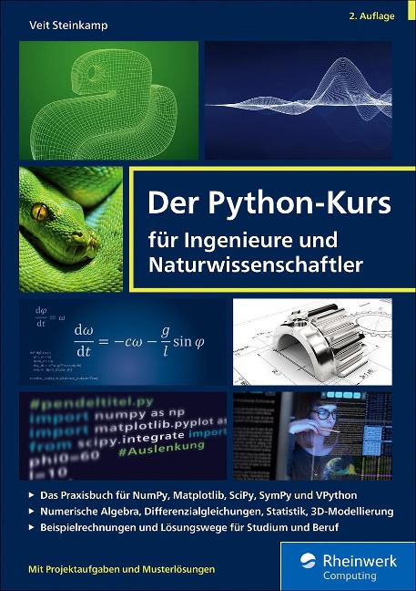 Der Python-Kurs für Ingenieure und Naturwissenschaftler - Veit Steinkamp