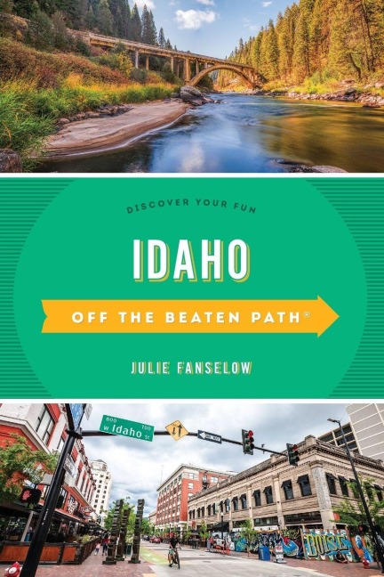Idaho Off the Beaten Path® - Julie Fanselow