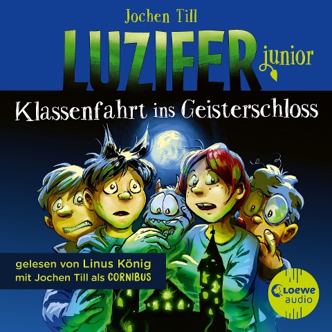 Luzifer junior (Band 15) - Klassenfahrt ins Geisterschloss - Jochen Till