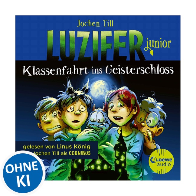 Luzifer junior (Band 15) - Klassenfahrt ins Geisterschloss - Jochen Till