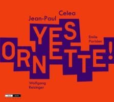 Yes,Ornette! - Jean-Paul/Reisinger Celea